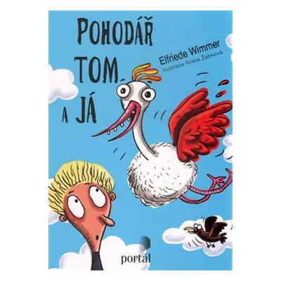 Pohodář Tom a já - Elfriede Wimmer