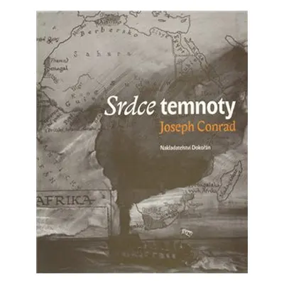 Srdce temnoty - Joseph Conrad