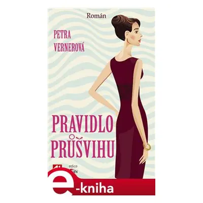 Pravidlo průšvihu - Petra Vernerová