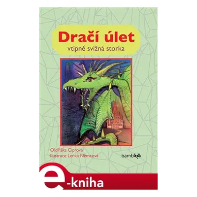 Dračí úlet - Oldřiška Ciprová