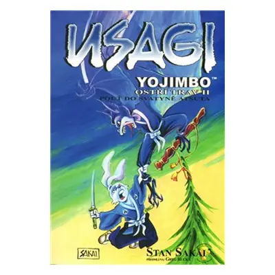 Usagi Yojimbo 15: Ostří trav II - Stan Sakai