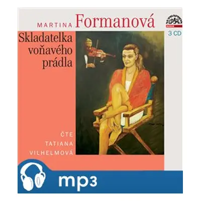 Skladatelka voňavého prádla, mp3 - Martina Formanová