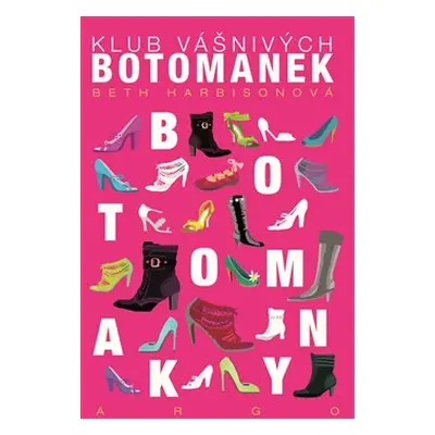 Klub vášnivých botomanek - Beth Harbisonová