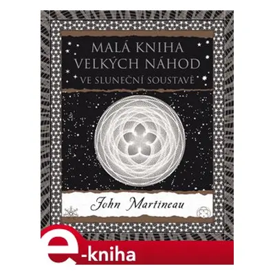 Malá kniha velkých náhod - John Martineau