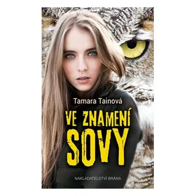 Ve znamení sovy - Tamara Tainová