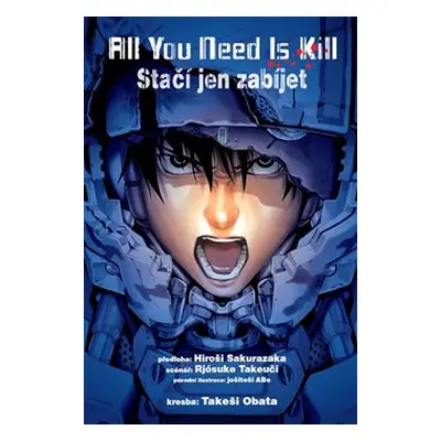 All You Need Is Kill - Takeši Obata, Rjósuke Takeuči