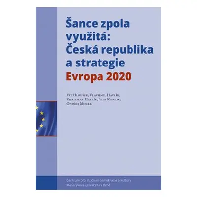 Šance zpola využitá - Vít Hloušek, Vlastimil Havlík, Vratislav Havlík, Petr Kaniok, Ondřej Mocek