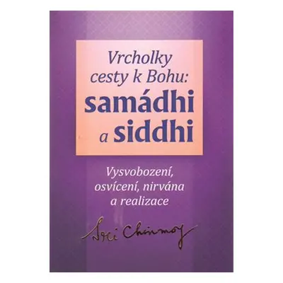 Samádhi a siddhi - Sri Chinmoy