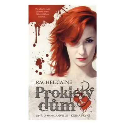 Prokletý dům - Rachel Caine