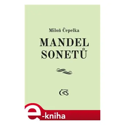 Mandel sonetů - Miloň Čepelka