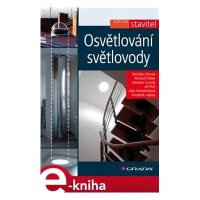 Osvětlování světlovody - Stanislav Darula, Richard Kittler, Miroslav Kocifaj, Jiří Plch