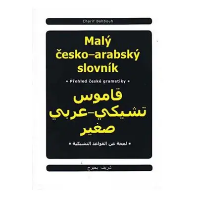 Malý česko-arabský slovník - Charif Bahbouh