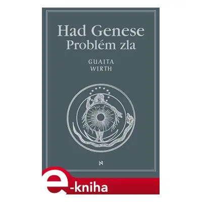 Had Genese III. - Problém zla - Guaita, Oswald Wirth