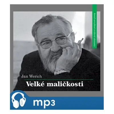 Velké maličkosti, mp3 - Jan Werich