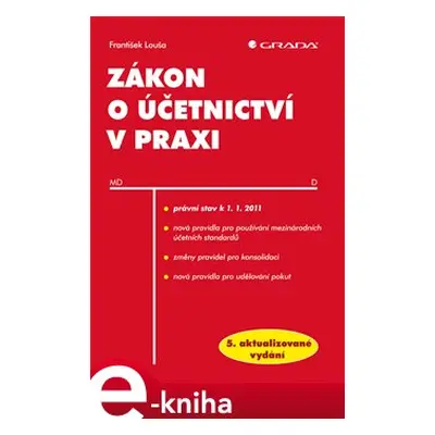 Zákon o účetnictví v praxi - František Louša