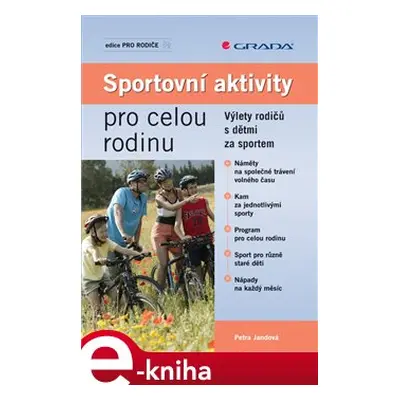 Sportovní aktivity pro celou rodinu - Petra Jandová