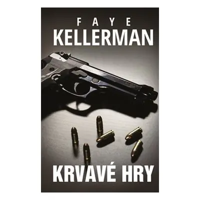 Krvavé hry - Faye Kellerman