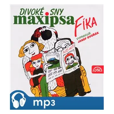 Divoké sny Maxipsa Fíka, mp3 - Rudolf Čechura