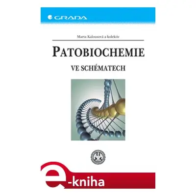 Patobiochemie - Marta Kalousová