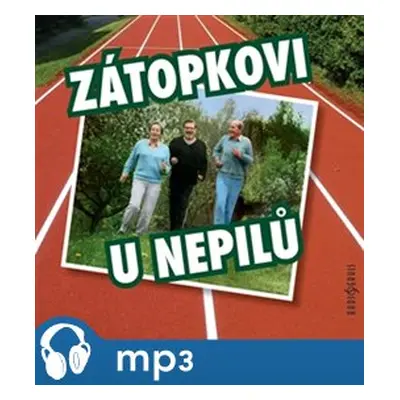 Zátopkovi u Nepilů, mp3 - Karel Tejkal