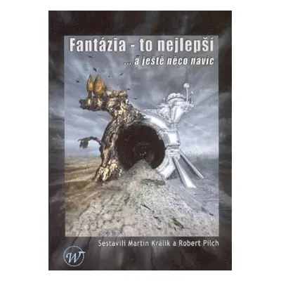 Fantázia - Robert Pilch, Martin Králik