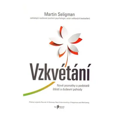 Vzkvétání - Martin E. P. Seligman