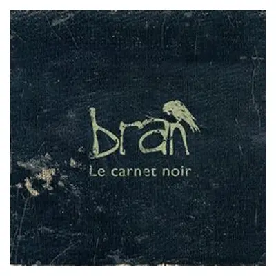 Bran - Le Carnet Noir CD