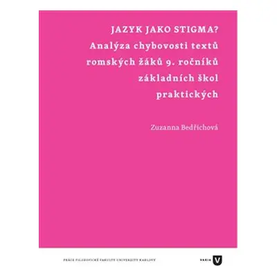 Jazyk jako stigma? - Zuzanna Bedřichová