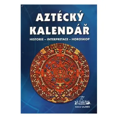 Aztécký kalendář