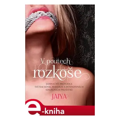 V poutech rozkoše - Jaya