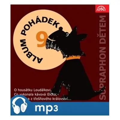 Album pohádek 9.., mp3 - Markéta Zinnerová, J.B. Heller, Jiří Kafka, Augustin Kneifel, Karel Ber