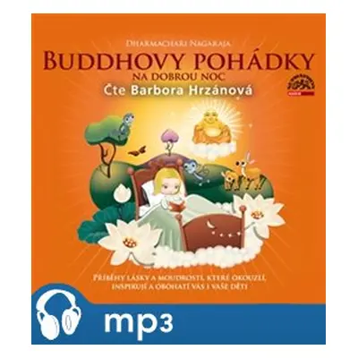 Buddhovy pohádky na dobrou noc, mp3 - Nagaraja Dharmachari