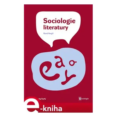 Sociologie literatury - Karel Krejčí