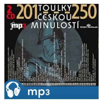 Toulky českou minulostí 201-250, mp3 - Josef Veselý