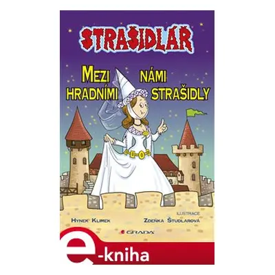 Strašidlář - Mezi námi hradními strašidly - Hynek Klimek