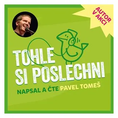 Tohle si poslechni - Pavel Tomeš