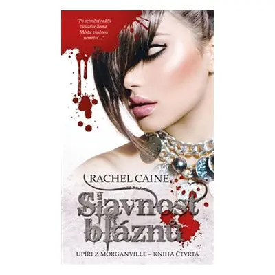 Slavnost bláznů - Rachel Caine