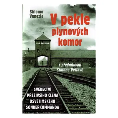 V pekle plynových komor - Shlomo Venezia