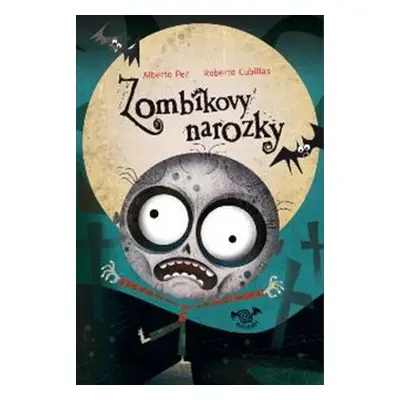 Zombíkovy narozky - Alberto Pez