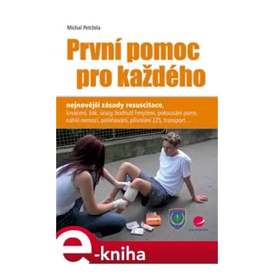 První pomoc pro každého - Michal Daniel Petržela