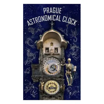 Pražský orloj / Prague Astronomical Clock - Anna Novotná