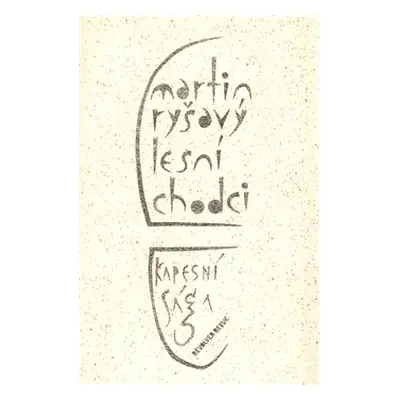 Lesní chodci - Martin Ryšavý