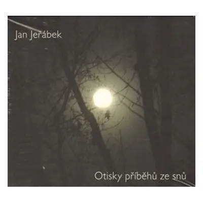 Otisky příběhů ze snů - Jan Jeřábek CD