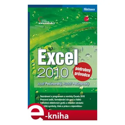 Excel 2010 - Josef Pecinovský, Rudolf Pecinovský