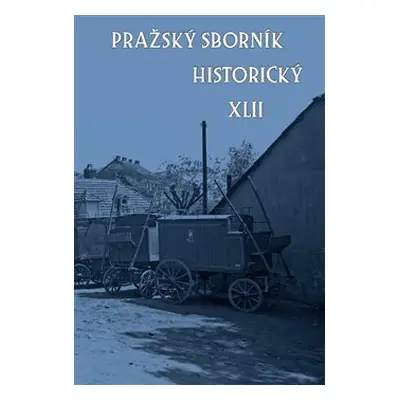 Pražský sborník historický XLII - kol.