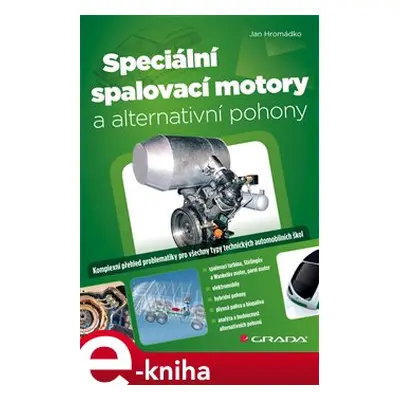 Speciální spalovací motory a alternativní pohony - Jan Hromádko