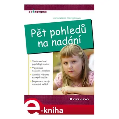 Pět pohledů na nadání - Jana Marie Havigerová