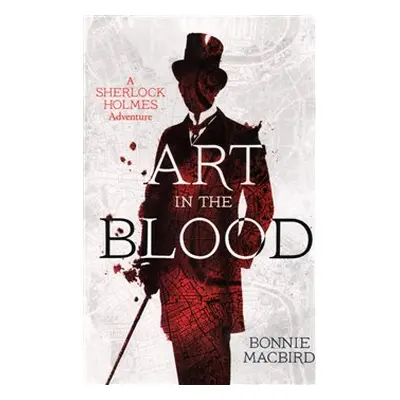 Art in the Blood - Bonnie MacBirdová