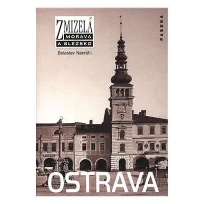 Zmizelá Morava-Ostrava - Boleslav Navrátil