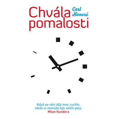 Chvála pomalosti - Carl Honoré